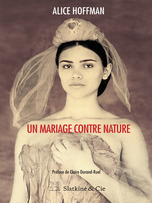 Title details for Un mariage contre nature by Alice Hoffman - Available